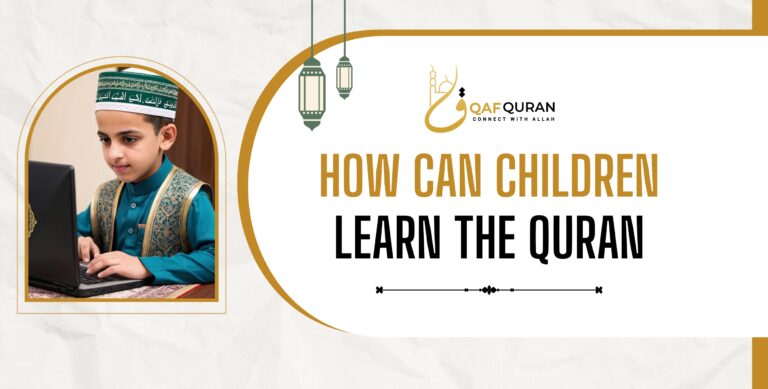 How Can Children Learn the Quran